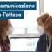 La comunicazione che cura l’attesa: al Pronto Soccorso di Niguarda arriva il “Caring nurse”