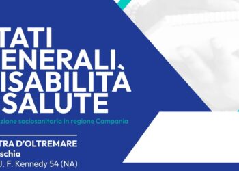 Stati Generali Disabilità e Salute in Campania