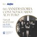 60ESIMO ANNIVERSARIO ANFFAS SALERNO“1965-2025. 60 ANNI DI STORIA CON UNO SGUARDO FUTURO” Martedì 14 Gennaio Ore 9.00 Salone dei Marmi – Palazzo di Città di Salerno
