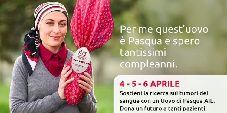 TORNANO LE UOVA DI PASQUA AILPER LA RICERCA E LA CURA DI LEUCEMIE, LINFOMI E MIELOMA