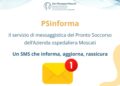 L’Azienda Moscati attiva PSinforma, il servizio di messaggistica in tempo reale per aggiornare i familiari dei pazienti in Pronto soccorso Il manager Perito: «È solo l’ultima iniziativa di 5 mesi di lavoro costante per riorganizzare l’emergenza. C’è ancora da fare, ma la strada è tracciata»