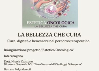 ESTETICA ONCOLOGICA AL RUGGI’ DI SALERNO